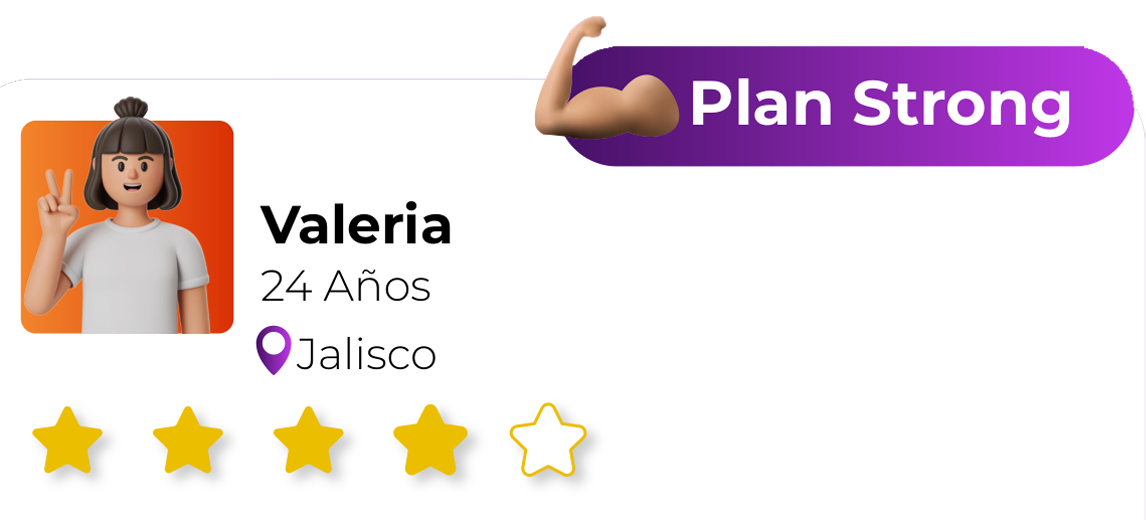 Valeria, Plan Strong